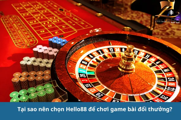 Danh sách trò chơi Game bài đổi thưởng dễ chơi được yêu thích trên hello88